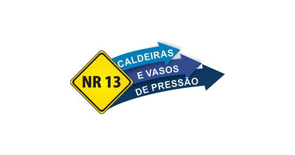 NR-13 – CALDEIRAS, VASOS DE PRESSÃO, TUBULAÇÕES E TANQUES METÁLICOS DE ARMAZENAMENTO
